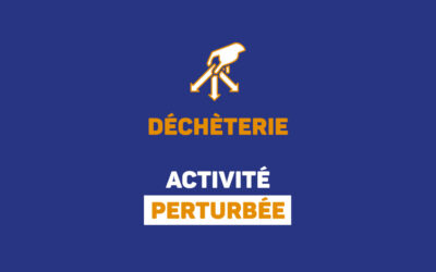 Réseau des déchèteries UNIVALOM – Activité perturbée